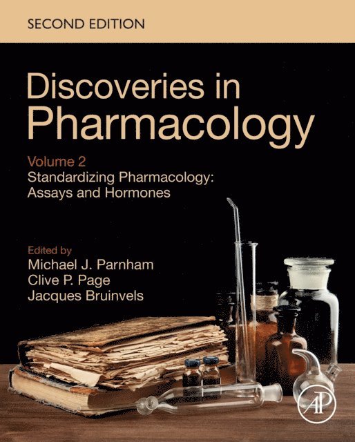Jacques Bruinvels, Clive Page, Michael J. Parnham - Standardizing Pharmacology: Assays and Hormones, E-bok