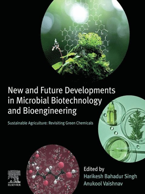 Anukool Vaishnav, Harikesh Bahadur Singh - New and Future Developments in Microbial Biotechnology and Bioengineering, E-bok