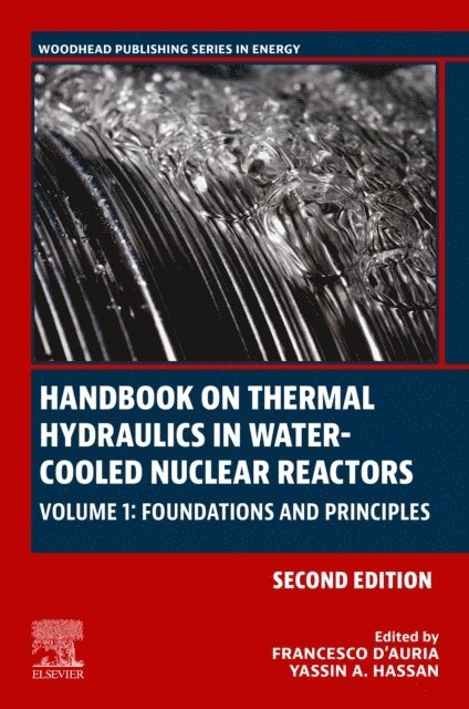 Yassin A. Hassan, Francesco D'Auria - Handbook on Thermal Hydraulics in Water-Cooled Nuclear Reactors, E-bok. Tillgänglighet: Lägg i varukorg
