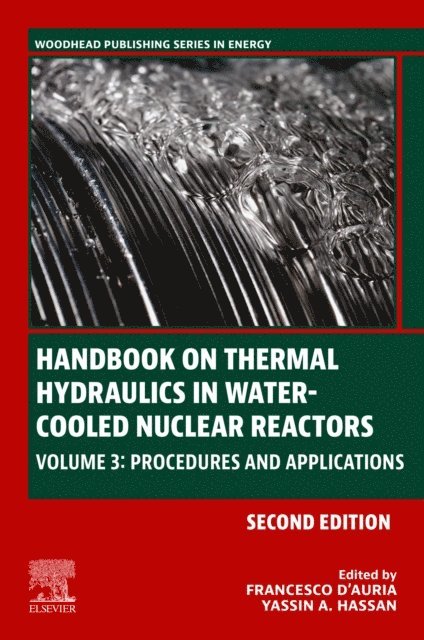 Yassin A. Hassan, Francesco D'Auria - Handbook on Thermal Hydraulics in Water-Cooled Nuclear Reactors, E-bok. Tillgänglighet: Lägg i varukorg