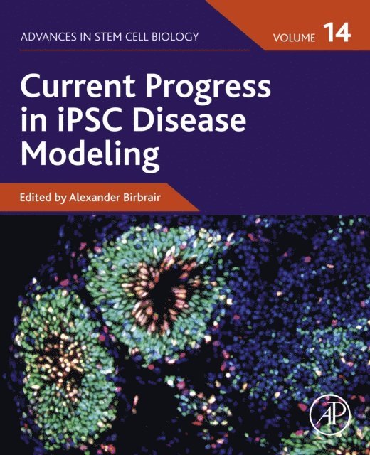 Alexander Birbrair - Current Progress in iPSC Disease Modeling, E-bok
