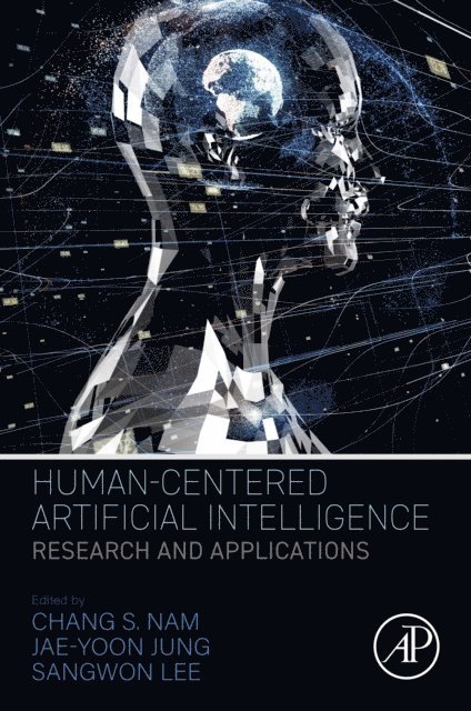Sangwon Lee, Jae-Yoon Jung, Chang S. Nam - Human-Centered Artificial Intelligence, E-bok