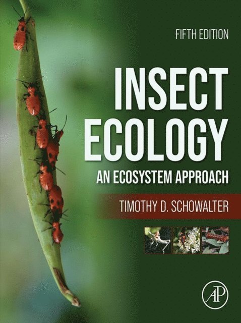 Timothy D. Schowalter - Insect Ecology, E-bok