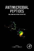 K. Sreejith, K. Ajesh - Antimicrobial Peptides, Häftad