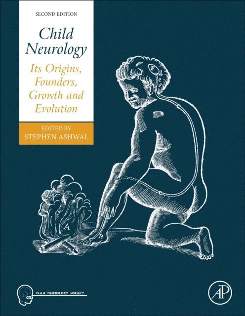 Stephen Ashwal - Child Neurology, E-bok