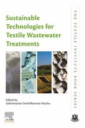 Sustainable Technologies for Textile Wastewater Treatments