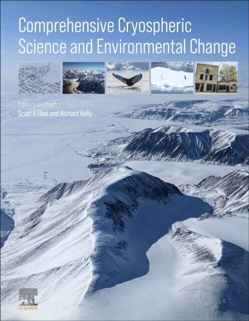 Comprehensive Cryospheric Science and Environmental Change, E-bok