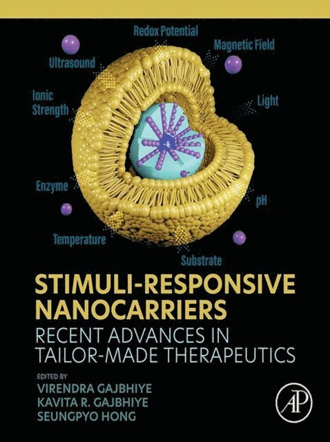 Seungpyo Hong, Kavita Gajbhiye, Virendra Gajbhiye - Stimuli-Responsive Nanocarriers, E-bok