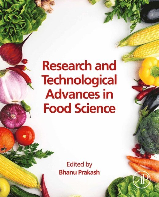 Bhanu Prakash - Research and Technological Advances in Food Science, E-bok