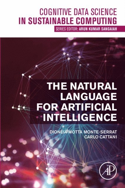 Carlo Cattani, Dioneia Motta Monte-Serrat - Natural Language for Artificial Intelligence, E-bok