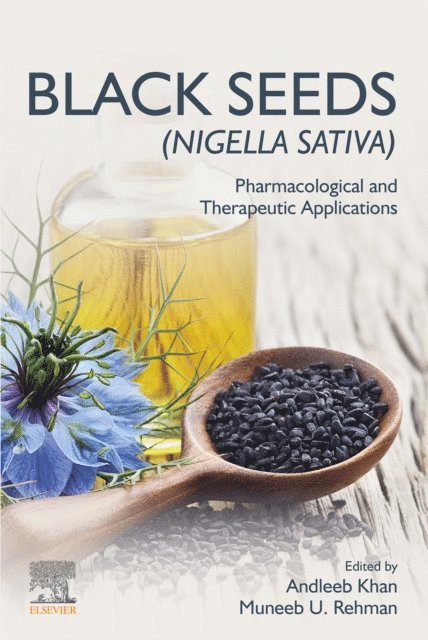 Muneeb U Rehman, Andleeb Khan - Black Seeds (Nigella sativa), E-bok