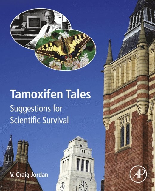 V. Craig Jordan - Tamoxifen Tales, E-bok
