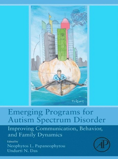 Undurti N. Das, Neophytos L. Papaneophytou - Emerging Programs for Autism Spectrum Disorder, E-bok