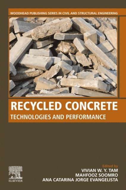 Ana Evangelista, Mahfooz Soomro, Vivian W. Y. Tam - Recycled Concrete, E-bok