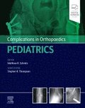 Complications in Orthopaedics: Pediatrics