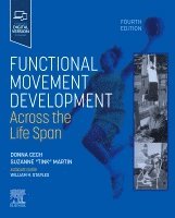 Donna Joy Cech, Suzanne Tink Martin - Functional Movement Development Across the Life Span, Häftad. Tillgänglighet: Lägg i varukorg