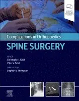 Vikas Patel, Christopher J. Kleck - Complications in Orthopaedics: Spine Surgery, Inbunden