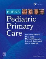 Dawn Lee Garzon, Mary Dirks, Martha Driessnack, Karen G. Duderstadt, Nan M. Gaylord - Burns' Pediatric Primary Care, Häftad. Tillgänglighet: Lägg i varukorg