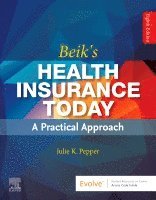 Julie Pepper - Beik's Health Insurance Today, Häftad