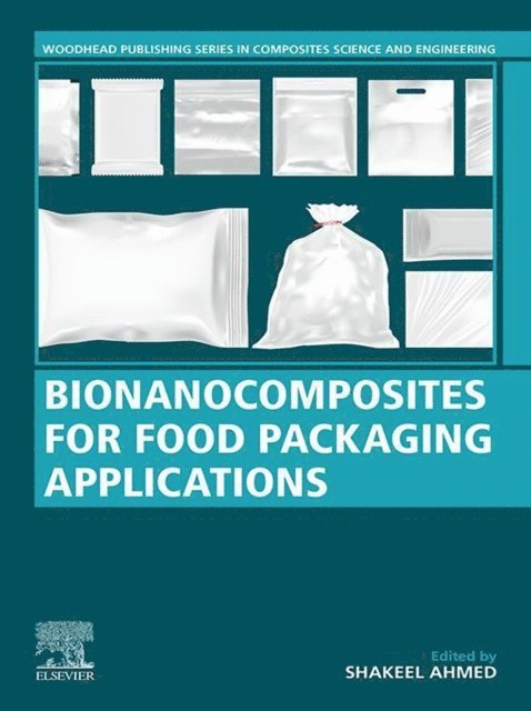 Shakeel Ahmed - Bionanocomposites for Food Packaging Applications, E-bok