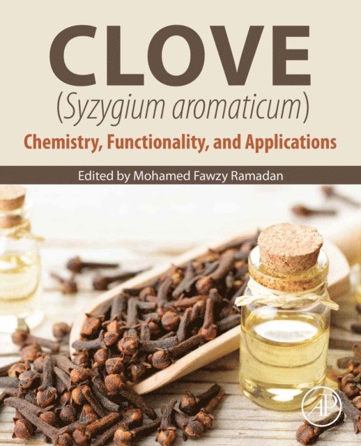 Mohamed Fawzy Ramadan - Clove (Syzygium aromaticum), E-bok
