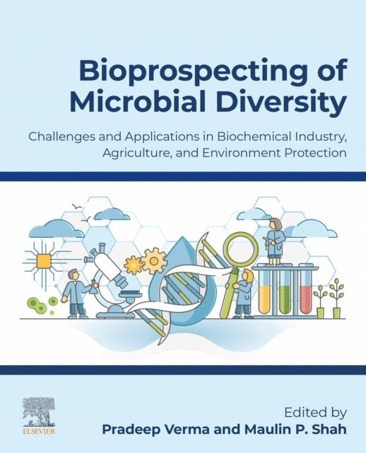 Maulin P. Shah, Pradeep Verma - Bioprospecting of Microbial Diversity, E-bok