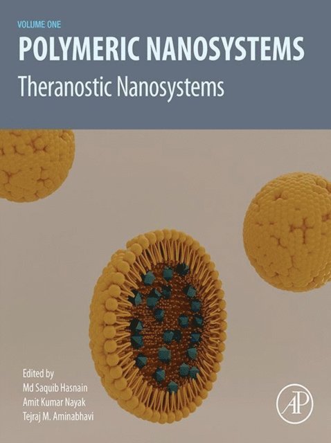 Tejraj M. Aminabhavi, Amit Kumar Nayak, Md Saquib Hasnain - Polymeric Nanosystems, E-bok