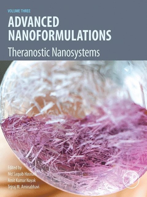 Tejraj M. Aminabhavi, Amit Kumar Nayak, Md Saquib Hasnain - Advanced Nanoformulations, E-bok
