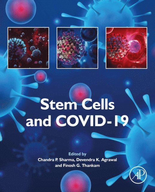 Finosh G. Thankam, Devendra K. Agrawal, Chandra P. Sharma - Stem Cells and COVID-19, E-bok