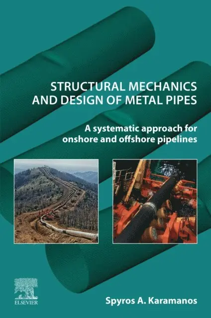 Spyros A. A. Karamanos - Structural Mechanics and Design of Metal Pipes, E-bok. Tillgänglighet: Lägg i varukorg