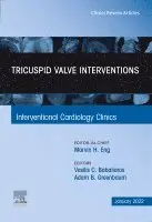 Vasilis C. Babaliaros, Adam B. Greenbaum - Tricuspid Valve Interventions, An Issue of Interventional Cardiology Clinics, Inbunden. Tillgänglighet: Lägg i varukorg