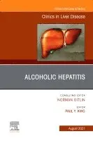 Paul Y. Kwo - Alcoholic Hepatitis, An Issue of Clinics in Liver Disease, Inbunden. Tillgänglighet: Lägg i varukorg