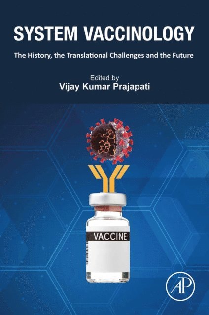 Vijay Kumar Prajapati - System Vaccinology, E-bok