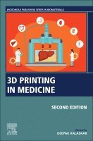 Deepak M. Kalaskar - 3D Printing in Medicine, Häftad. Tillgänglighet: Lägg i varukorg
