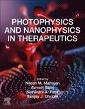 Photophysics and Nanophysics in Therapeutics