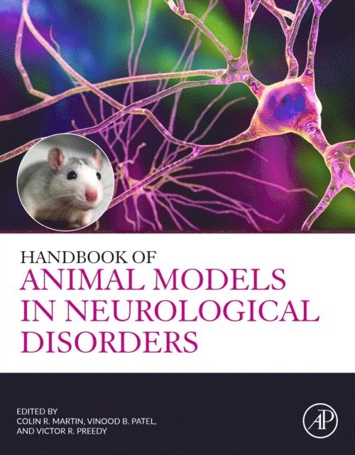 Victor R. Preedy, Vinood B. Patel, Colin R. Martin - Handbook of Animal Models in Neurological Disorders, E-bok