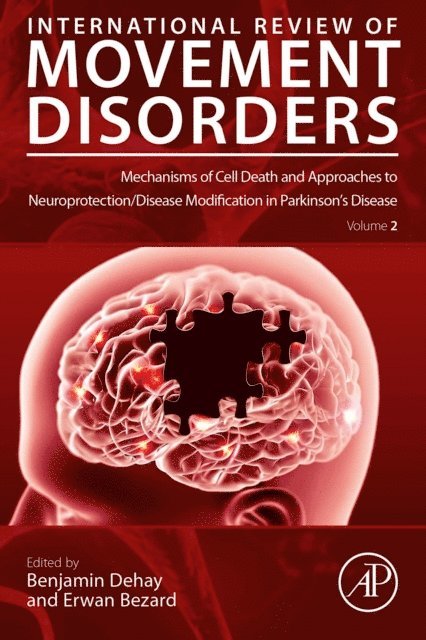Mechanisms of Cell Death and Approaches to Neuroprotection/Disease Modification in Parkinson's Disease, E-bok