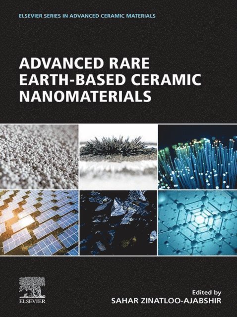 Sahar Zinatloo-Ajabshir - Advanced Rare Earth-Based Ceramic Nanomaterials, E-bok
