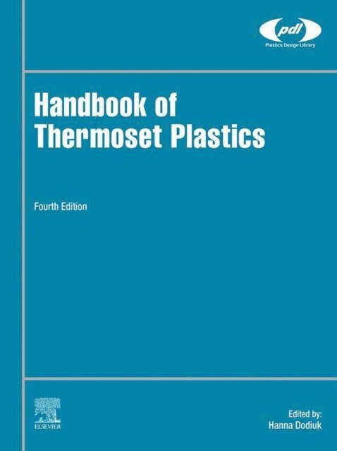 Hanna Dodiuk - Handbook of Thermoset Plastics, E-bok