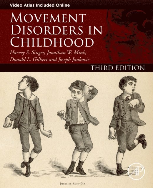 Joseph Jankovic, Donald L. Gilbert, Jonathan W. Mink, Harvey S. Singer - Movement Disorders in Childhood, E-bok