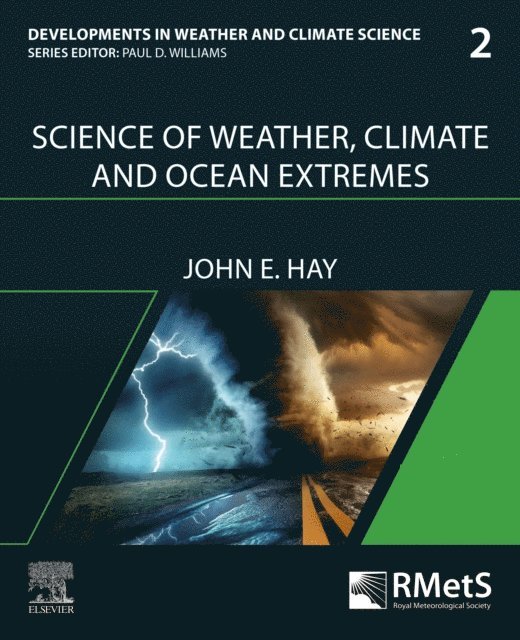 John E. Hay - Science of Weather, Climate and Ocean Extremes, E-bok