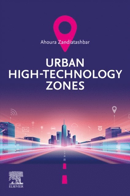Ahoura Zandiatashbar - Urban High-Technology Zones, E-bok. Tillgänglighet: Lägg i varukorg