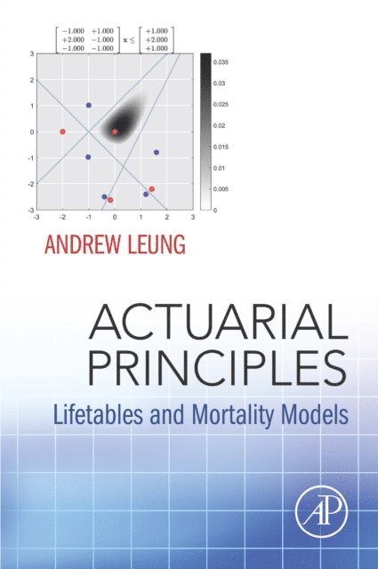 Andrew Leung - Actuarial Principles, E-bok