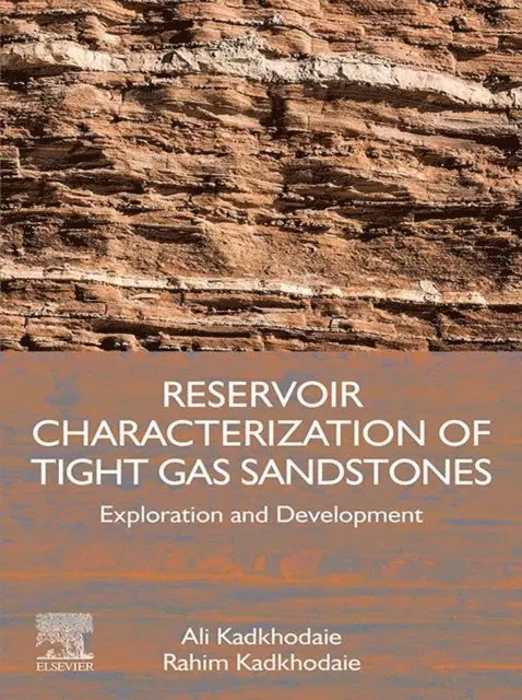 Rahim Kadkhodaie, Ali Kadkhodaie - Reservoir Characterization of Tight Gas Sandstones, E-bok. Tillgänglighet: Lägg i varukorg