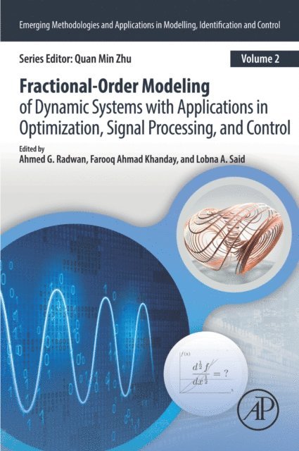 Lobna A. Said, Farooq Ahmad Khanday, Ahmed G. Radwan - Fractional-Order Modeling of Dynamic Systems with Applications in Optimization, Signal Processing, and Control, E-bok