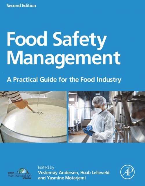 Yasmine Motarjemi, Huub L. M. Lelieveld, Veslemoy Andersen - Food Safety Management, E-bok