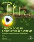 Carbon Dots in Agricultural Systems
