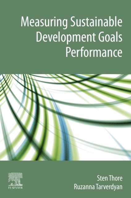 Ruzanna Tarverdyan, Sten Thore - Measuring Sustainable Development Goals Performance, E-bok