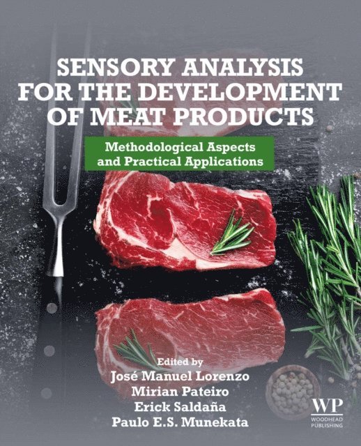 Paulo E.S. Munekata, Erick Saldana, Mirian Pateiro, Jose Manuel Lorenzo - Sensory Analysis for the Development of Meat Products, E-bok