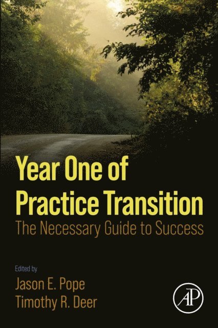 Timothy R. Deer, Jason E. Pope - Year One of Practice Transition, E-bok